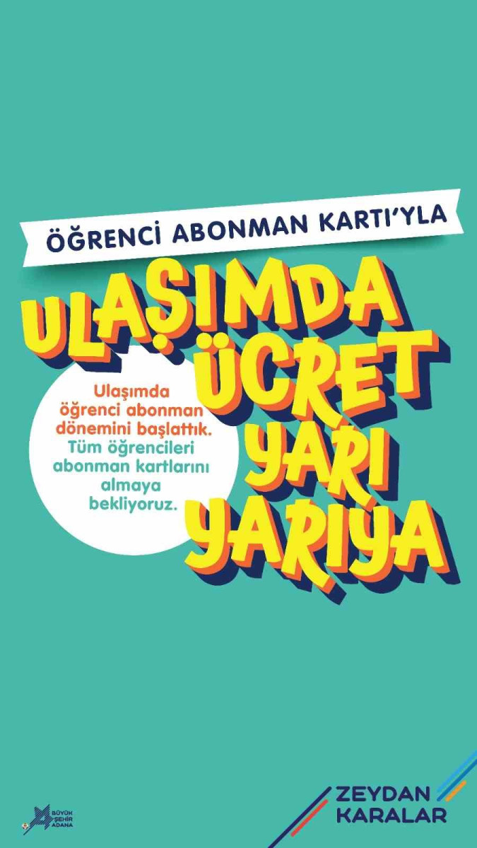 Adana Büyükşehir Belediyesinden öğrenciye ulaşımda büyük destek 